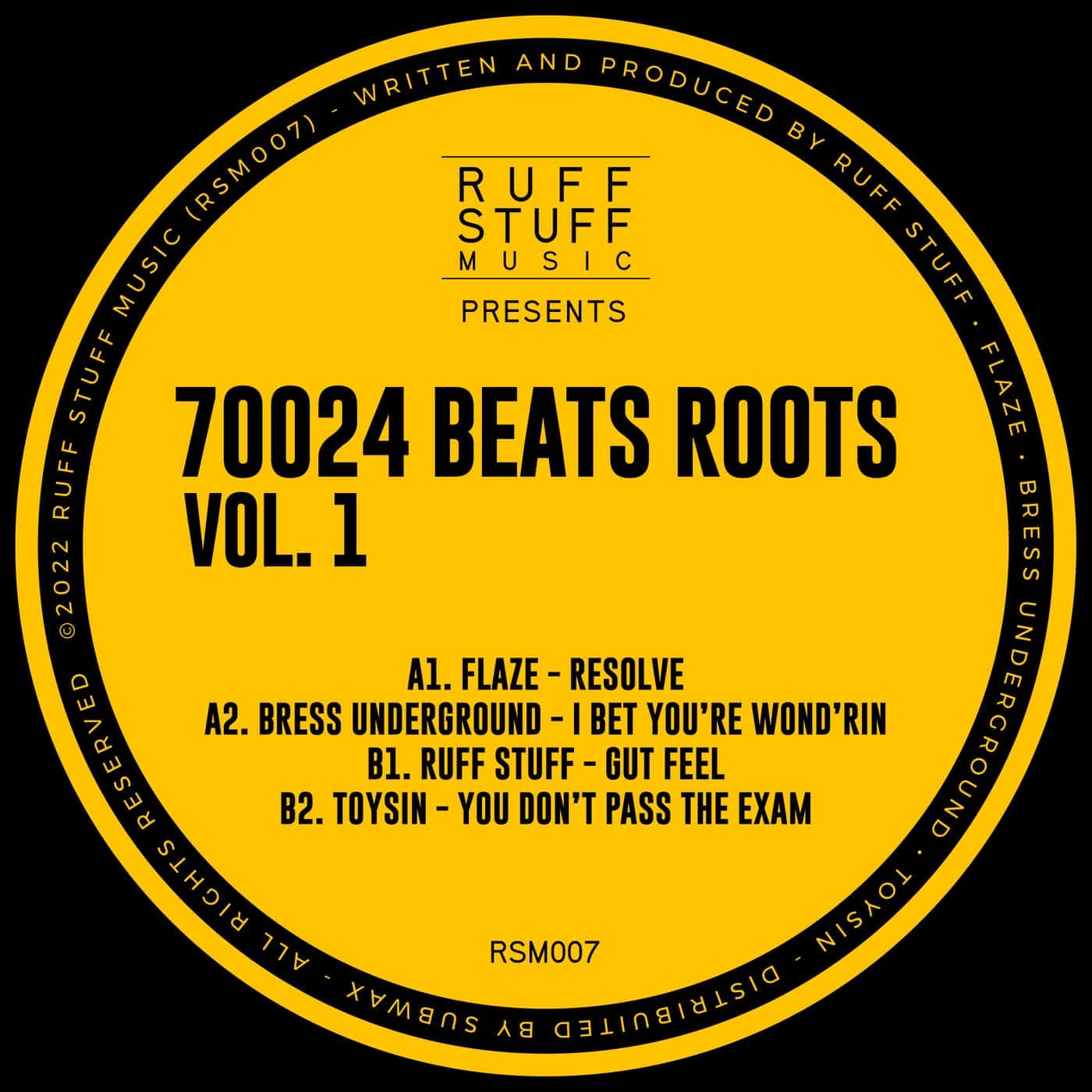 image cover: Flaze, Bress Underground, Ruff Stuff, Toysin - 70024 Beats Roots, Vol. 1 / RSMD007