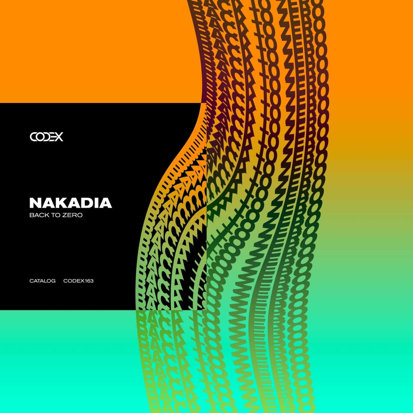 image cover: Nakadia - Back to Zero / CODEX163