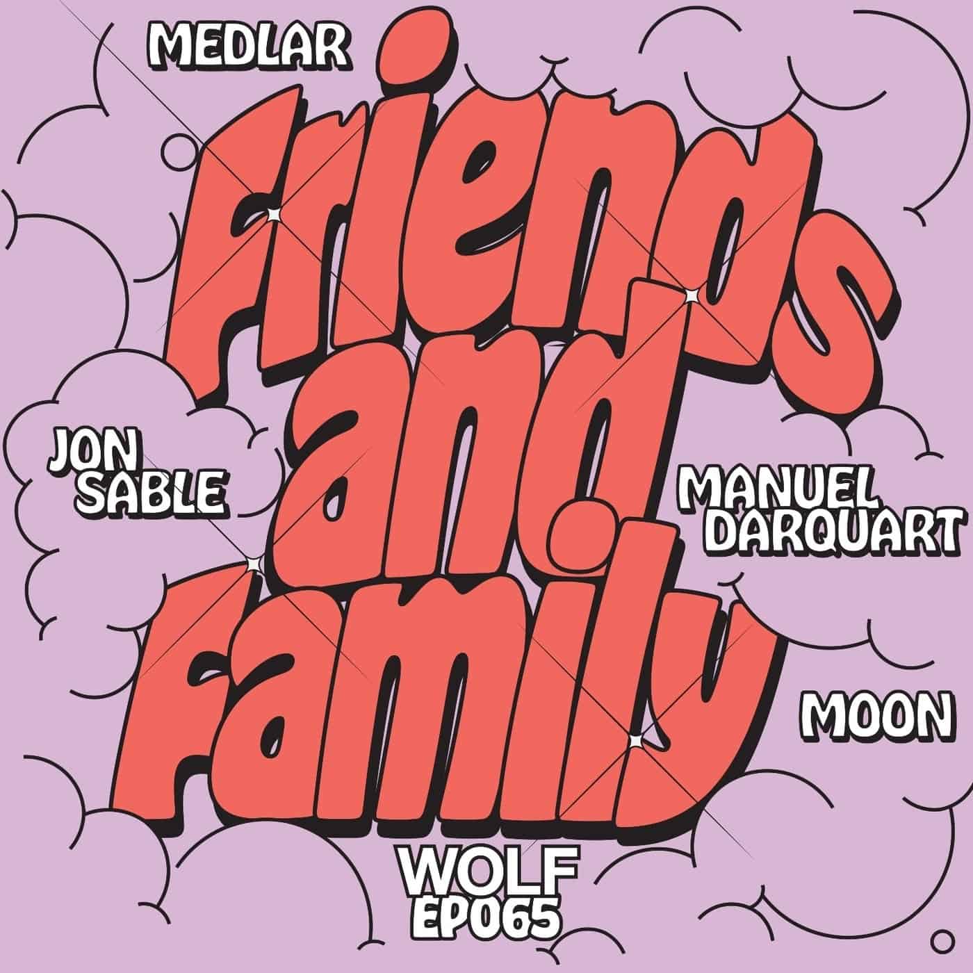 Download VA - Friends & Family - EP on Electrobuzz