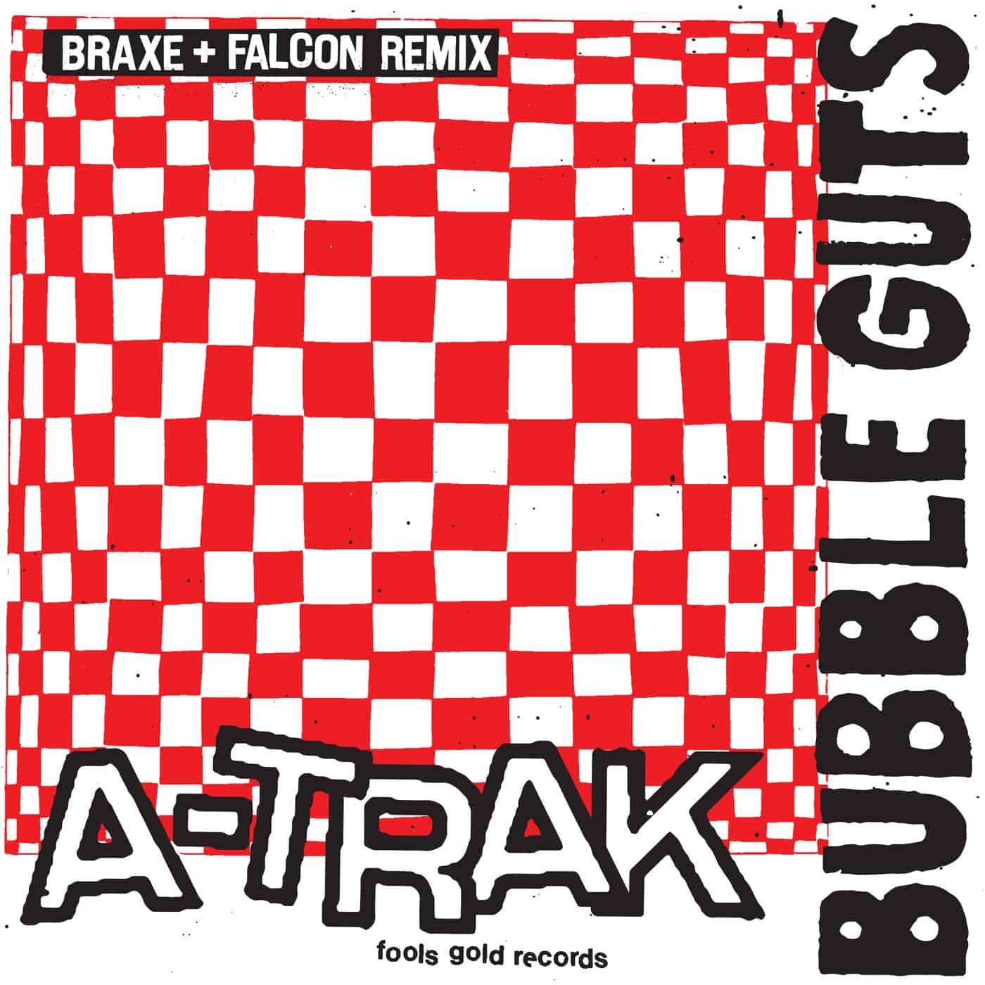 image cover: A-Trak - Bubble Guts (Braxe + Falcon Extended Remix) / FGR288-2B