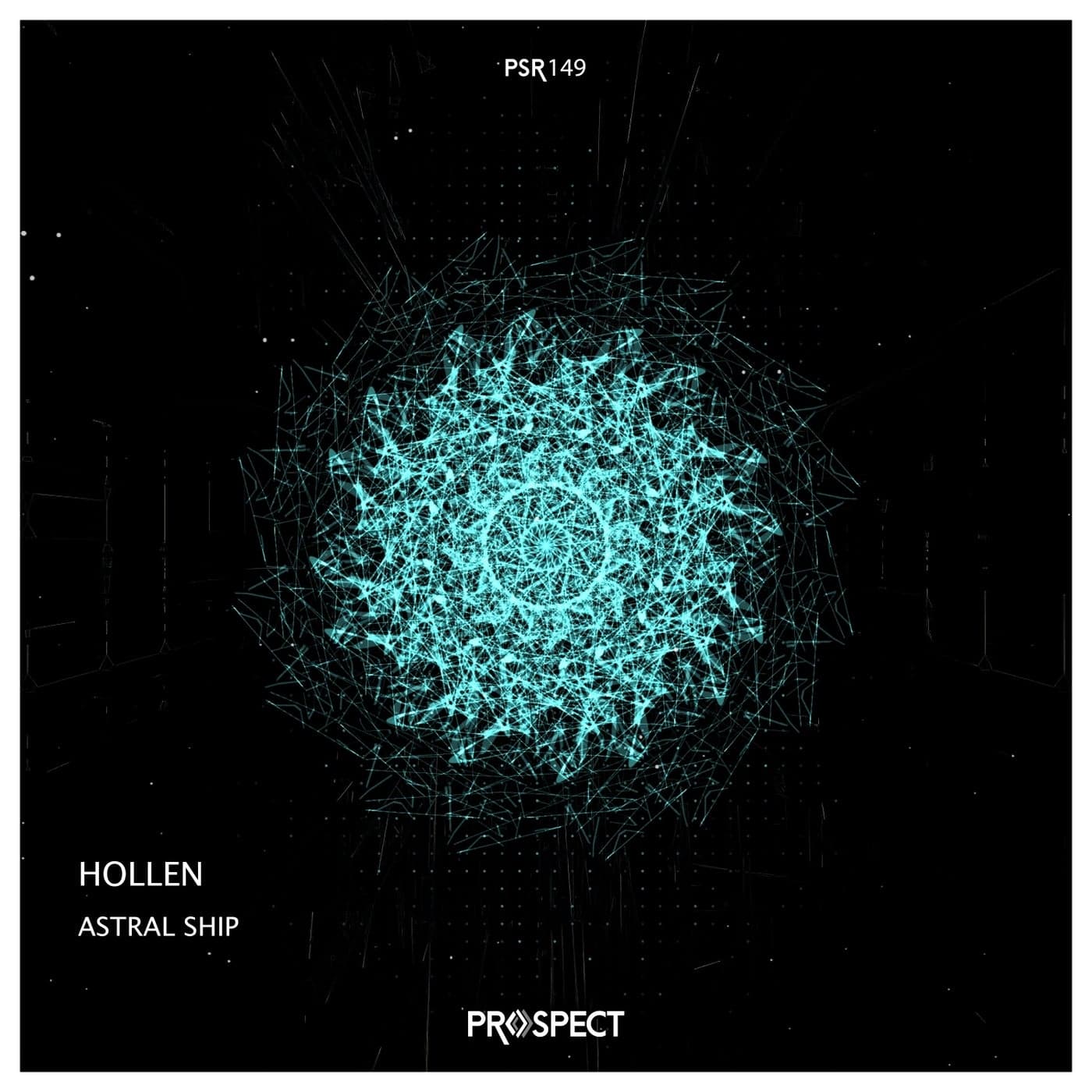 image cover: Hollen - Astral Ship / PSR149