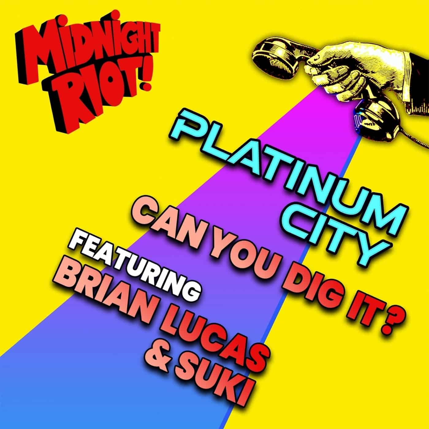 image cover: Brian Lucas, Platinum City, Suki Soul - Can You Dig It? (Extended Mix) / MIDRIOTD377