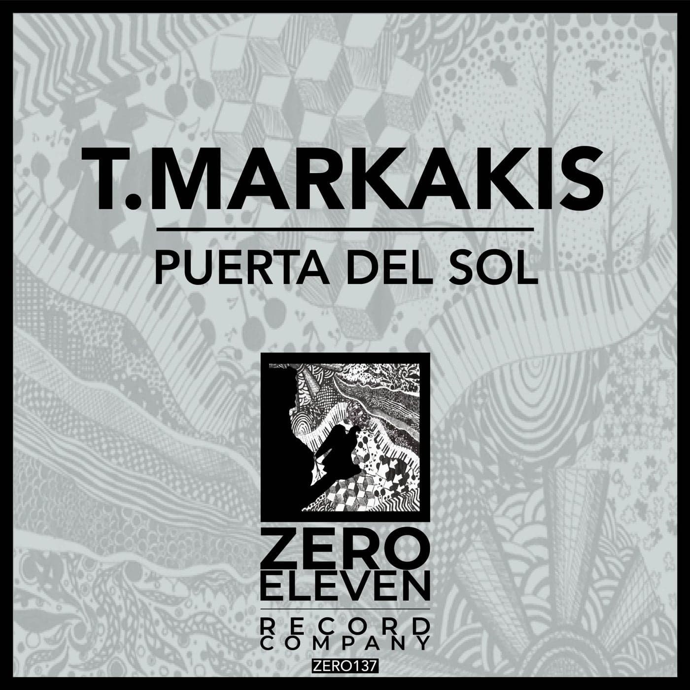 image cover: T.Markakis - Puerta Del Sol / ZERO137