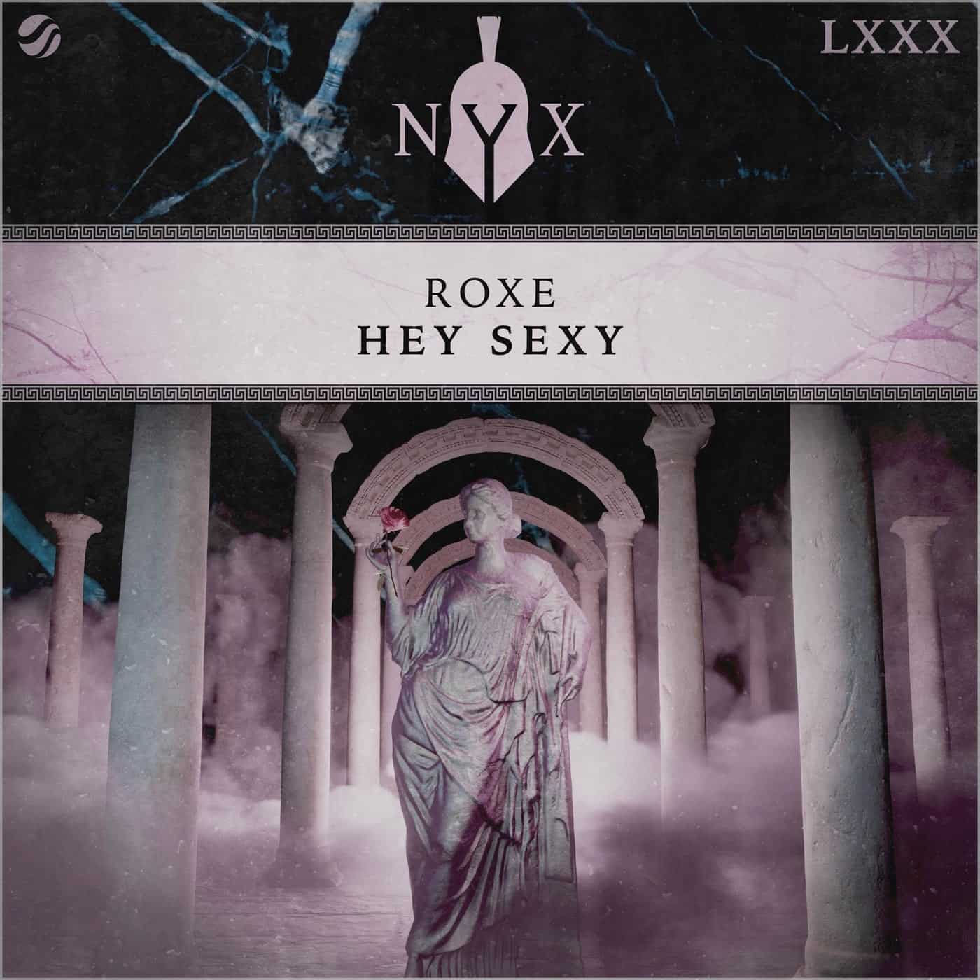image cover: Roxe - Hey Sexy / NYX080D
