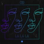 06 2022 346 276291 CID - La La La / IR0181B