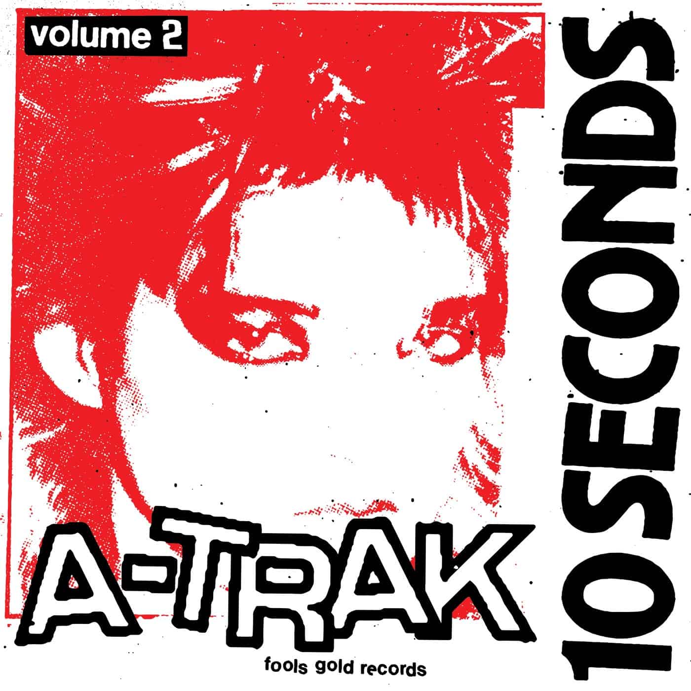 image cover: A-Trak - 10 Seconds Vol. 2 / FGR293