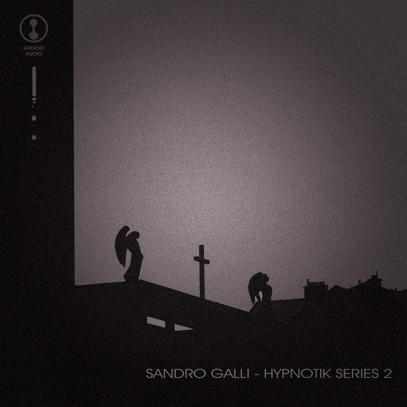 image cover: Sandro Galli - Hypnotik Series 2 / GYNOIDCD35