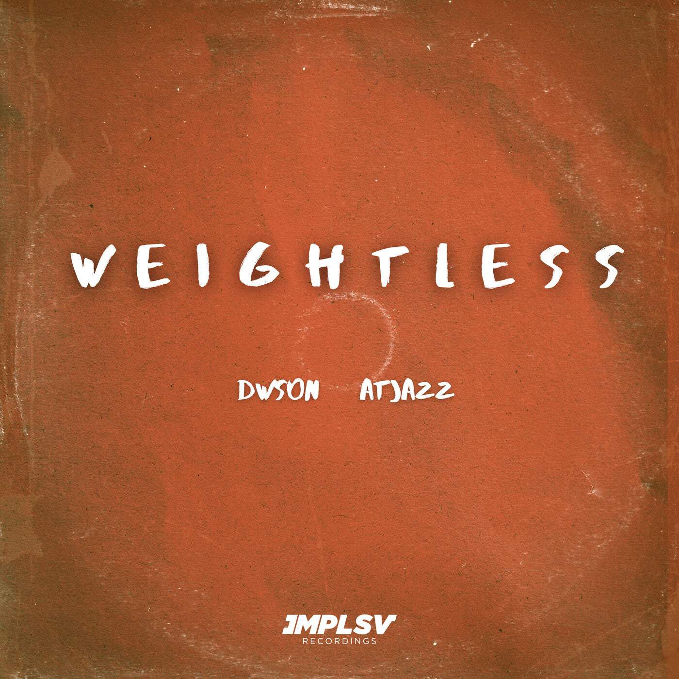 image cover: Atjazz, Dwson - Weightless / IMPLSV03S2
