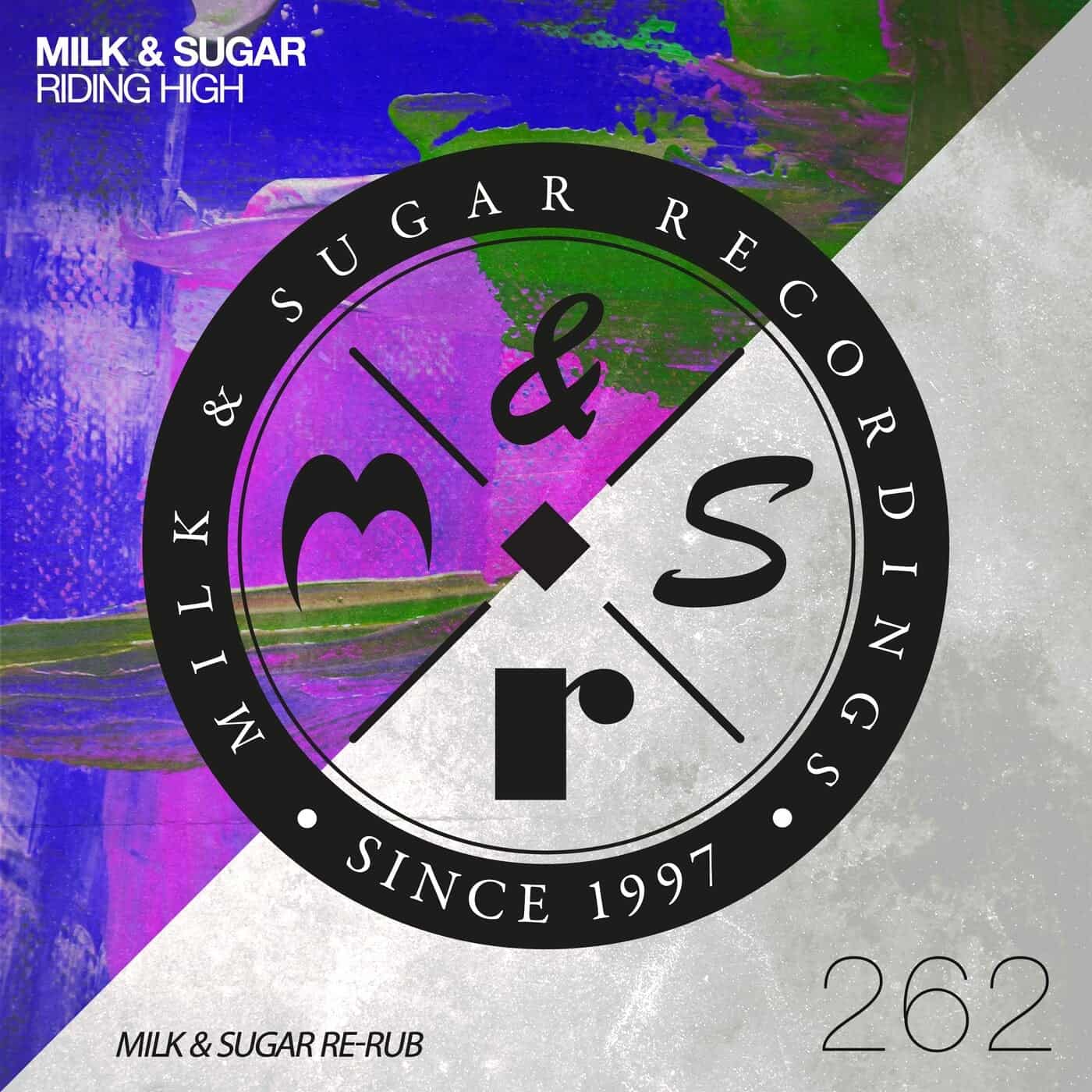 image cover: Milk & Sugar - Riding High / MSR262