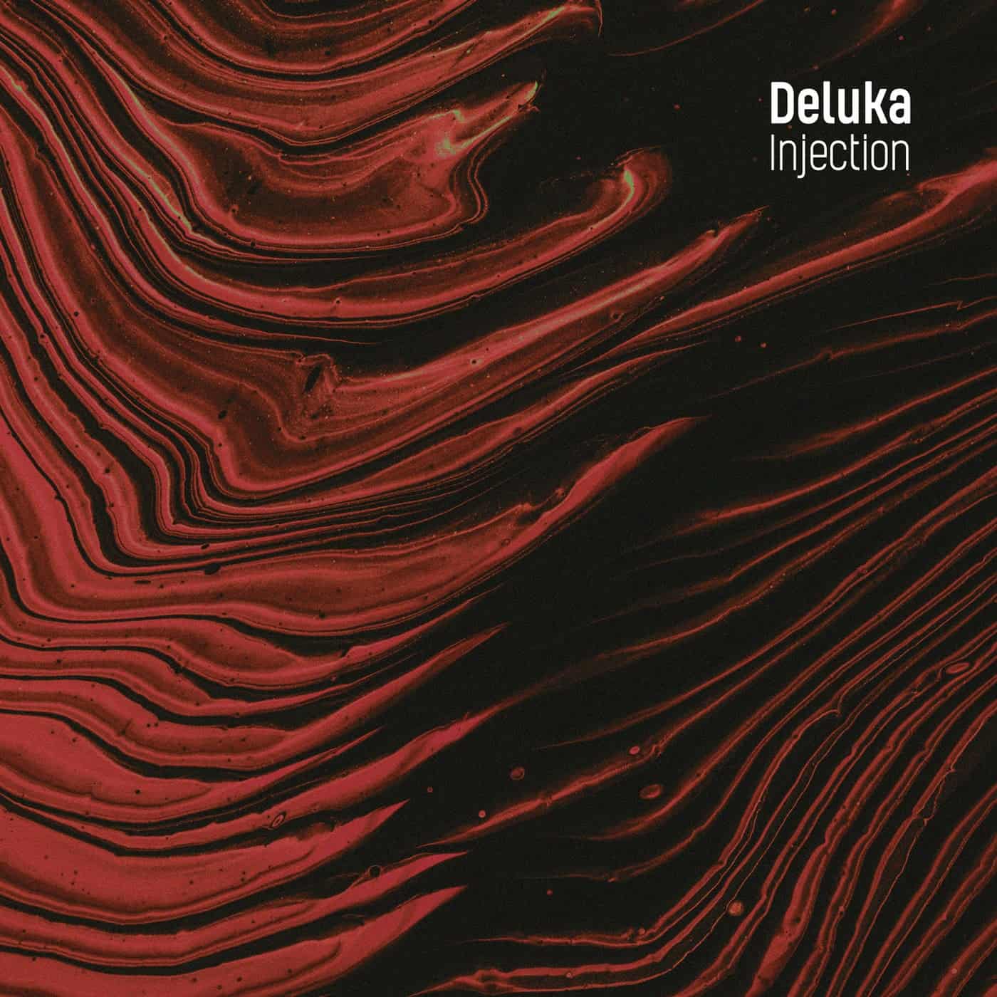 Download Deluka - Injection on Electrobuzz