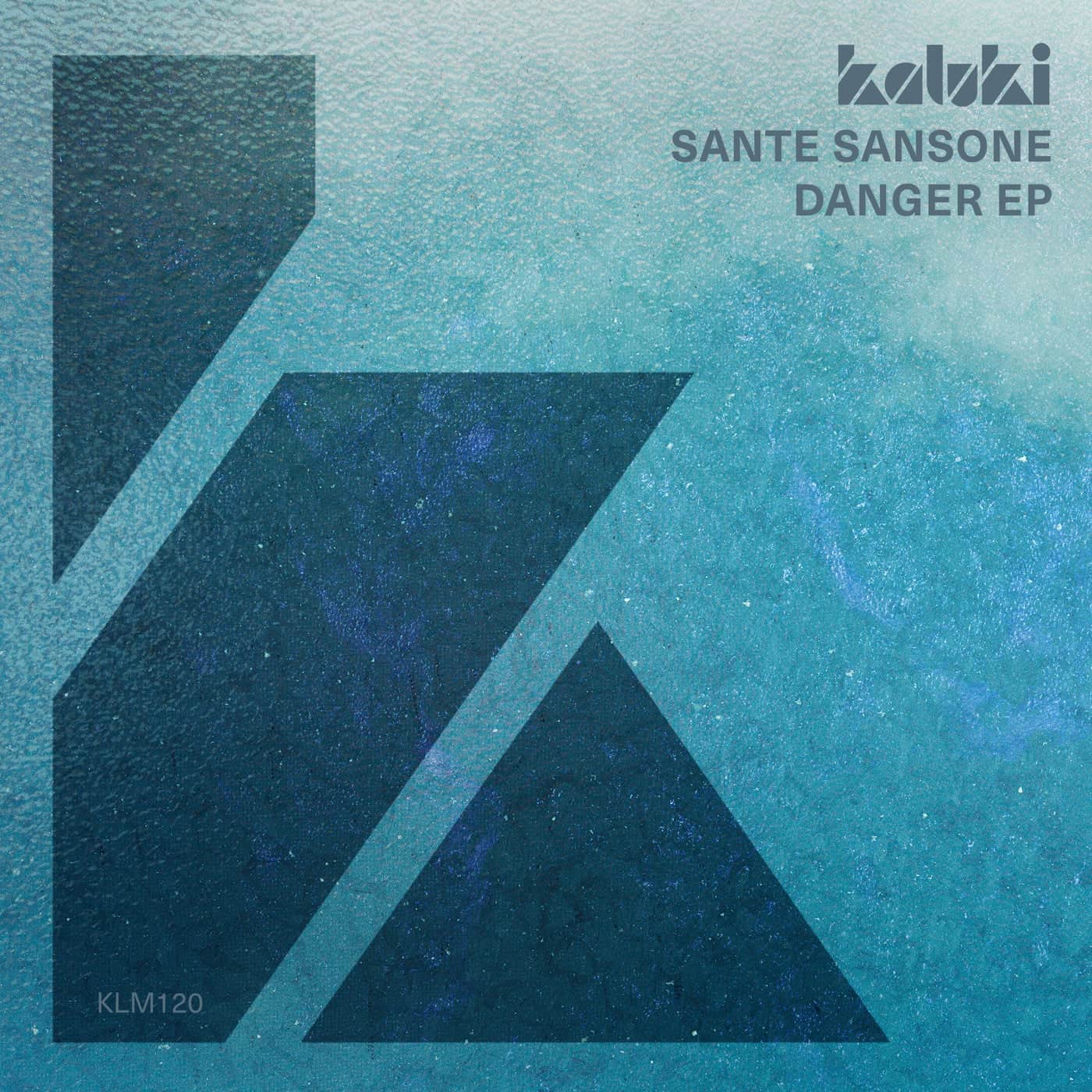 image cover: Sante Sansone - Danger EP / KLM12001Z