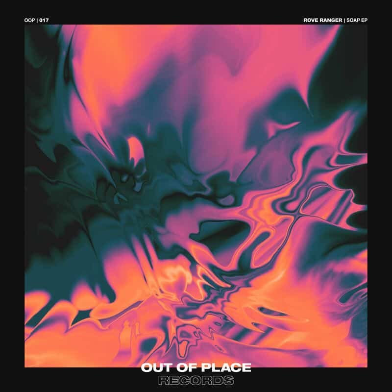 image cover: Rove Ranger - Soap EP / Out of Place