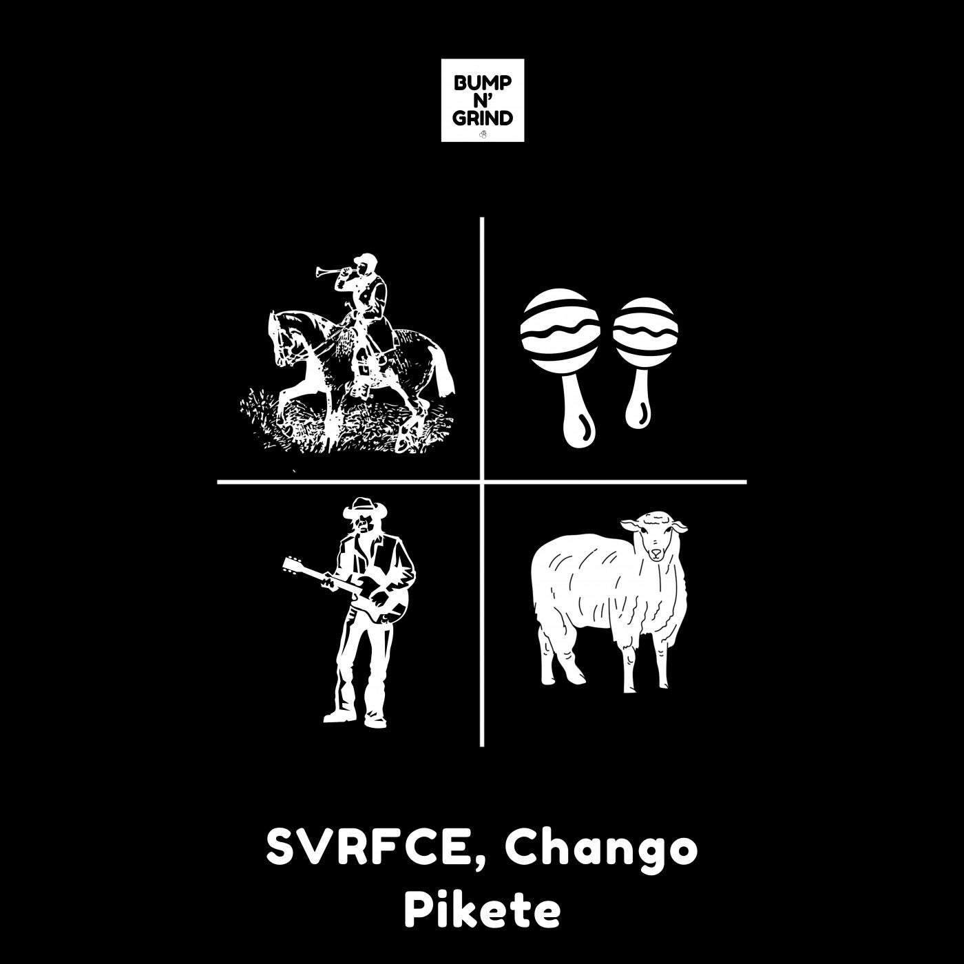 image cover: Chango, SVRFCE - Pikete / BNG010
