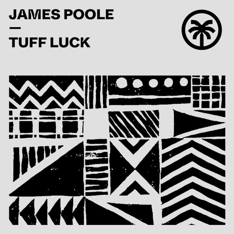 image cover: James Poole - Tuff Luck / HOTTRAX