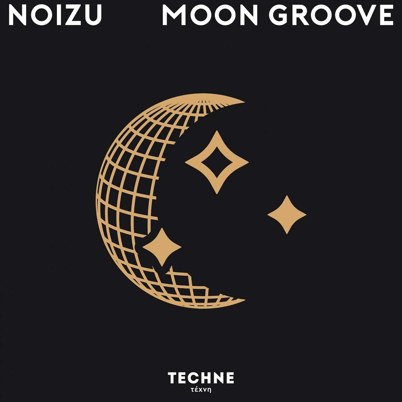 Download Noizu - Moon Groove (Extended Mix) on Electrobuzz