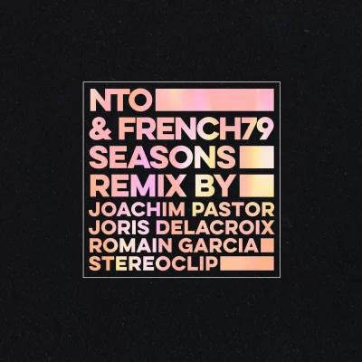 156d42c0 2865 4e2f 9d56 1cde4d1e4619 1 NTO (FR), French 79 - Seasons (Remix) / BLV10692705