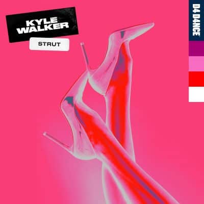 07 2022 346 091115011 Kyle Walker - Strut - Extended Mix / D4D0070D4