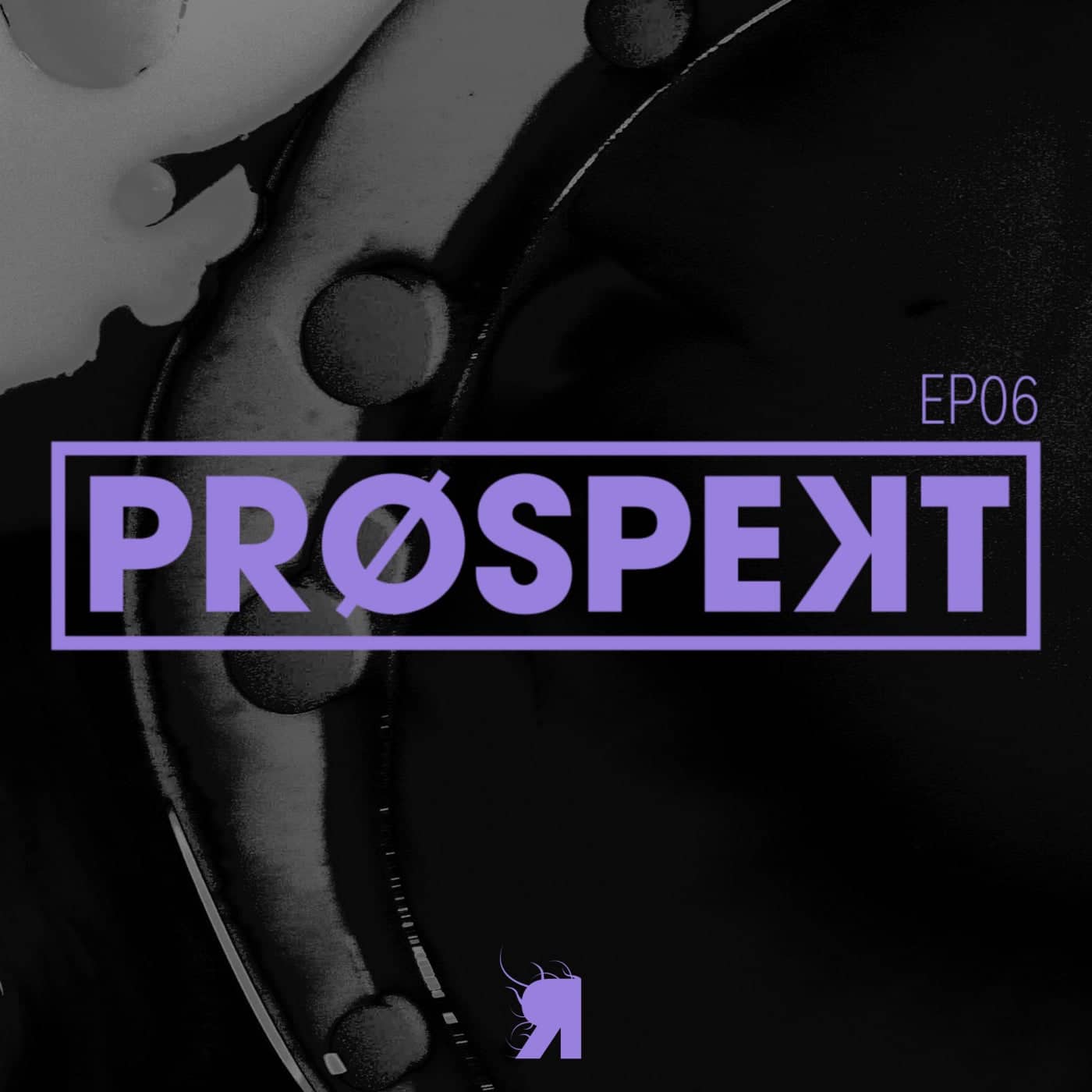 image cover: Sam Kitt - Prospekt EP06 / RSPKT203