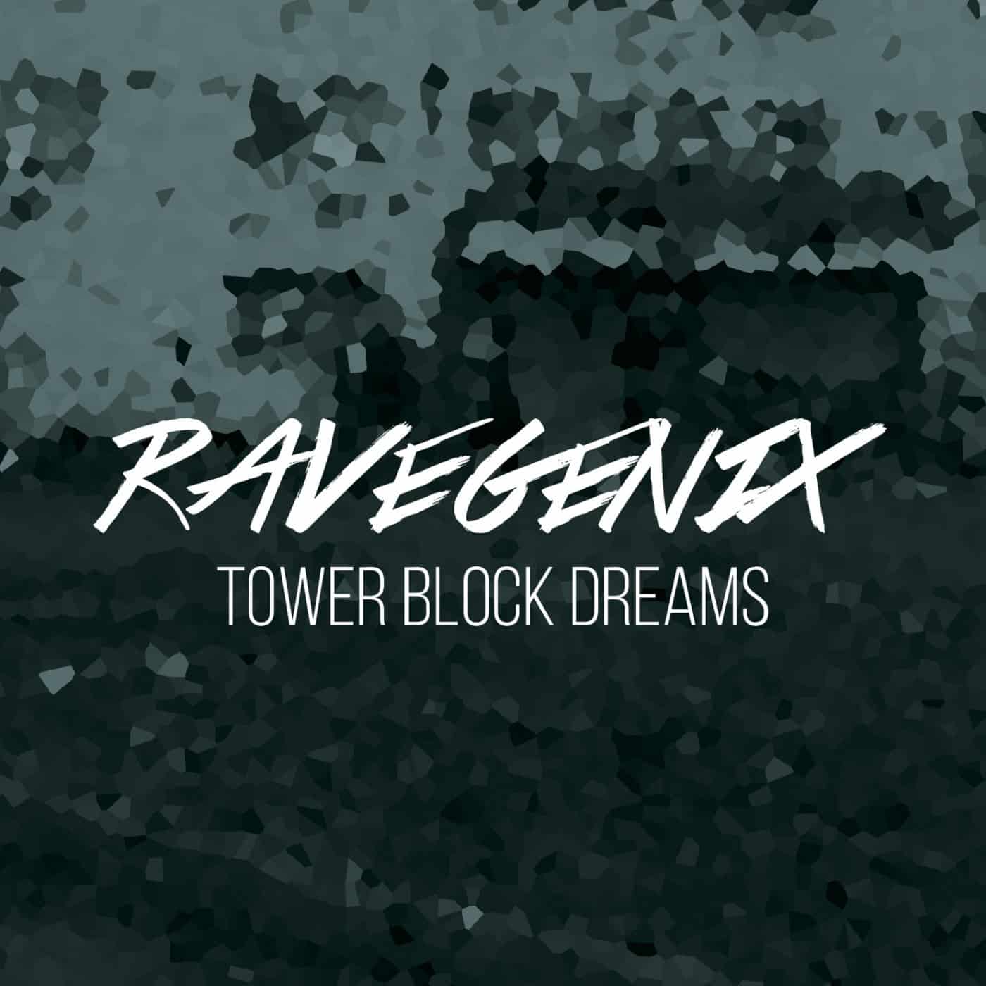 image cover: Ravegenix - Tower Block Dreams / FBZCD001