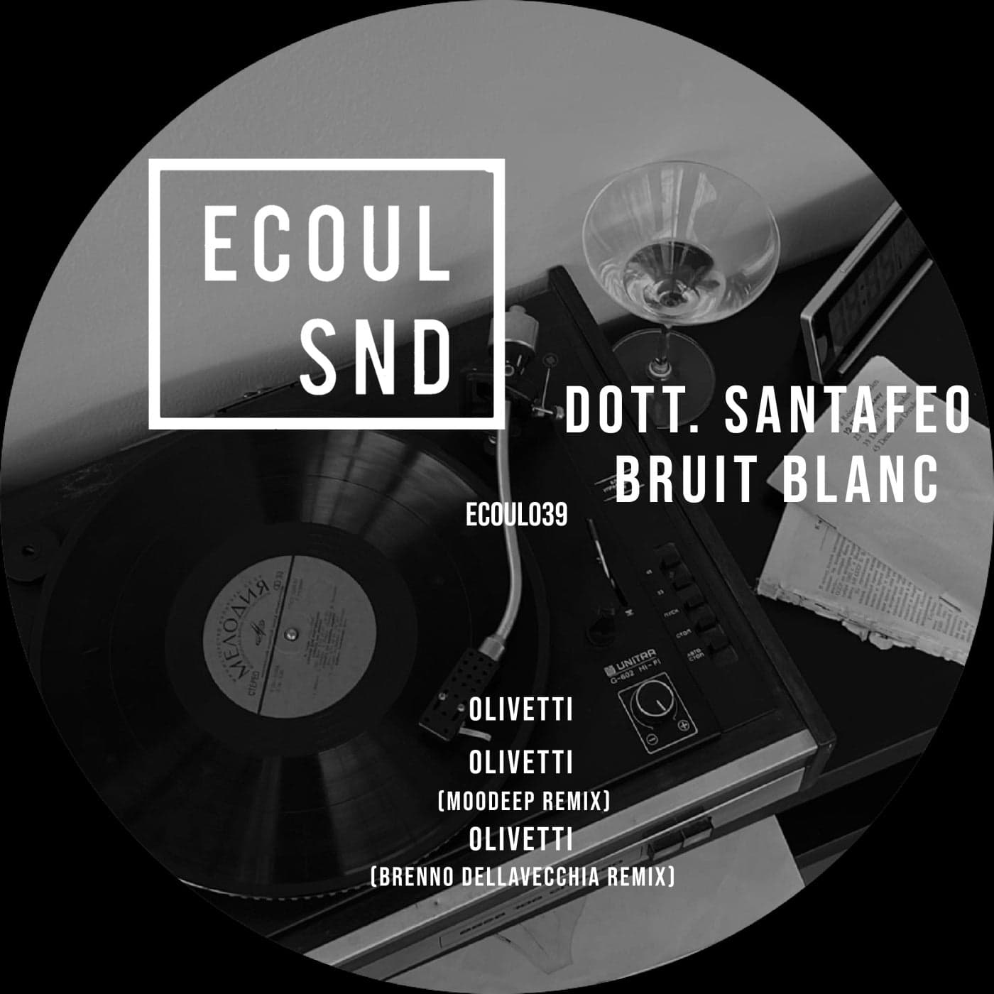 image cover: Bruit Blanc, Dott. Santafeo - Olivetti / ECOUL039