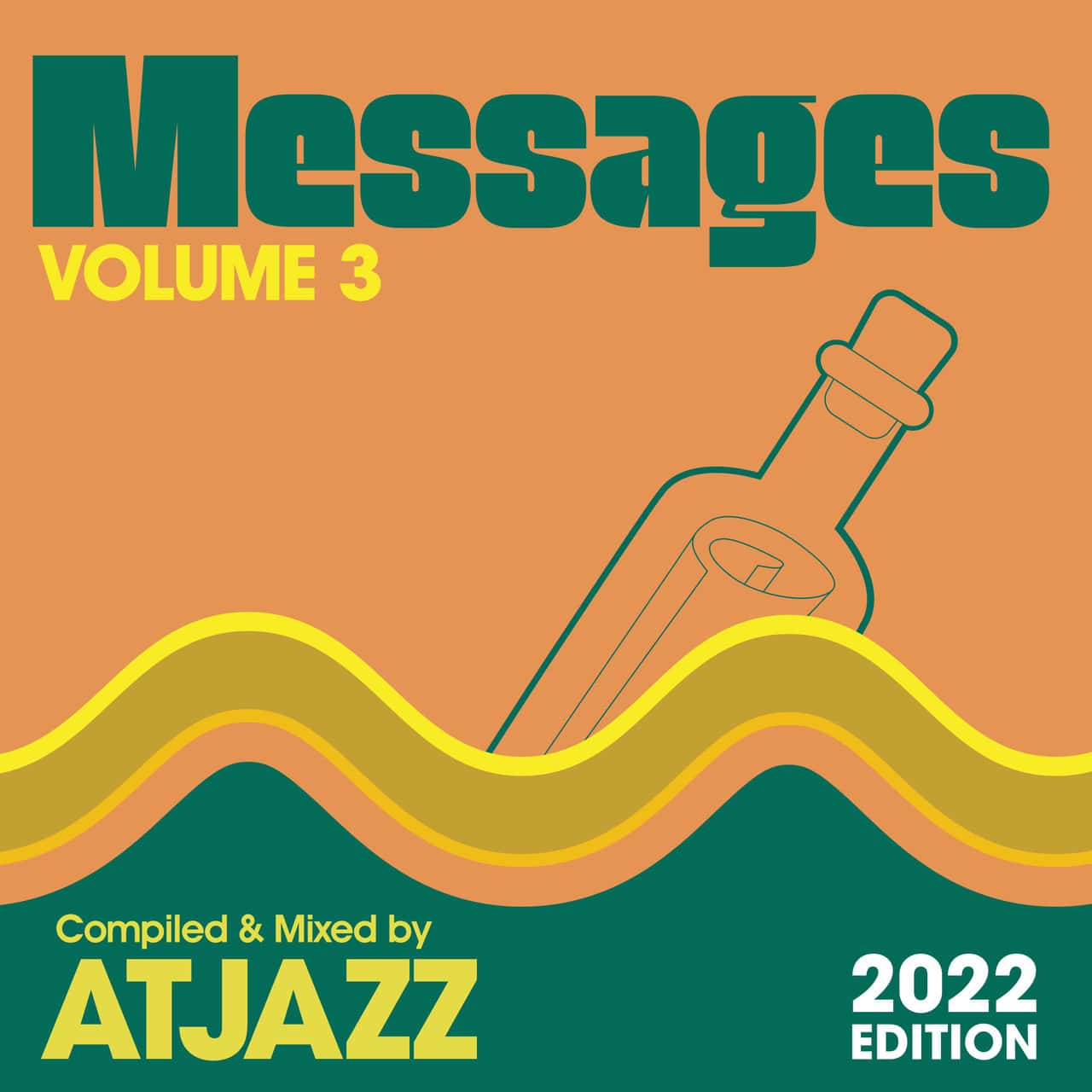 image cover: Various Artists - MESSAGES Vol. 3 (Compiled & Mixed by Atjazz) (2022 Edition) /