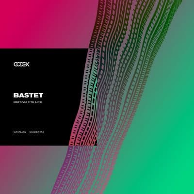 07 2022 346 091169458 Bastet - Behind the Life / CODEX164