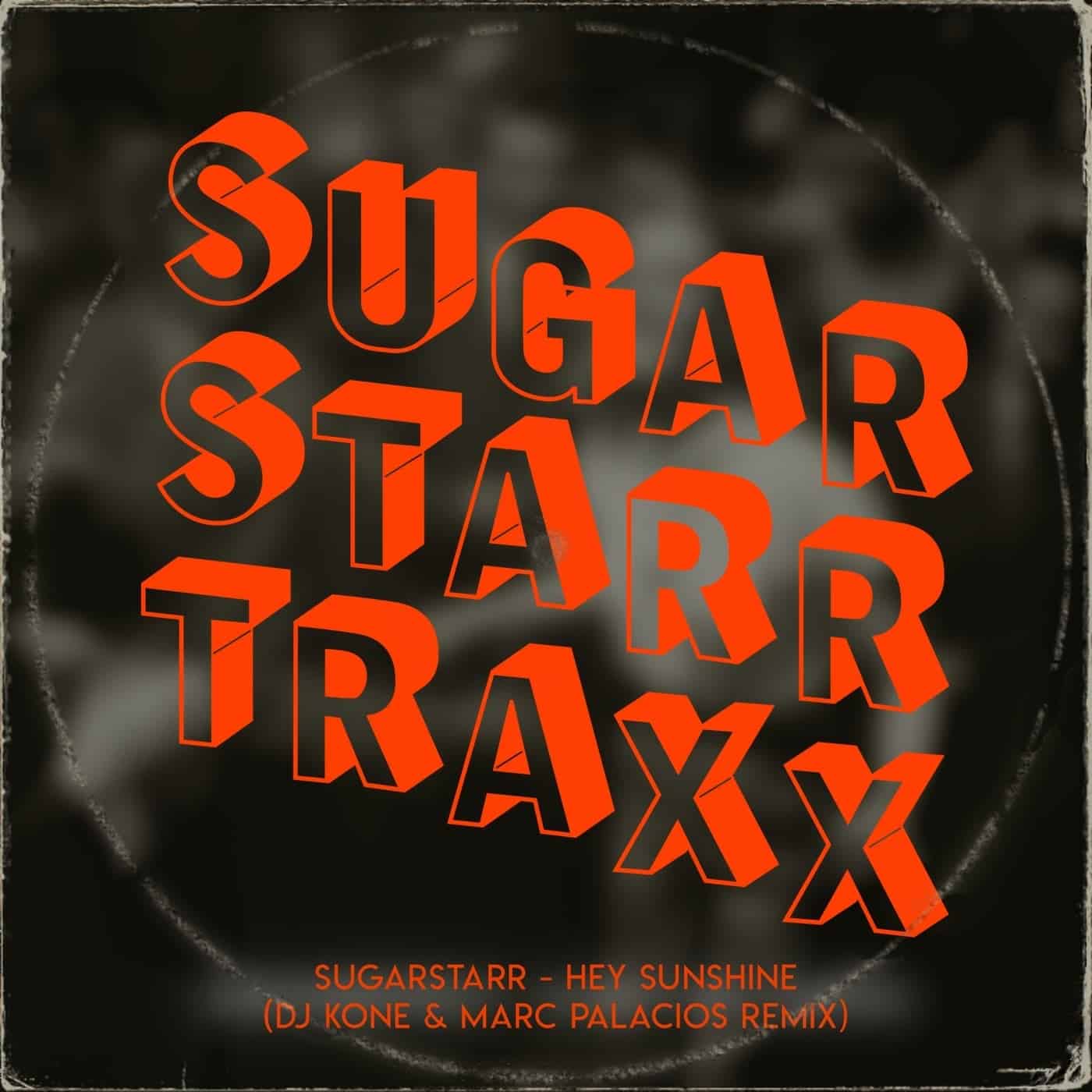 image cover: Sugarstarr - Hey Sunshine (2022 Mixes) / SST013