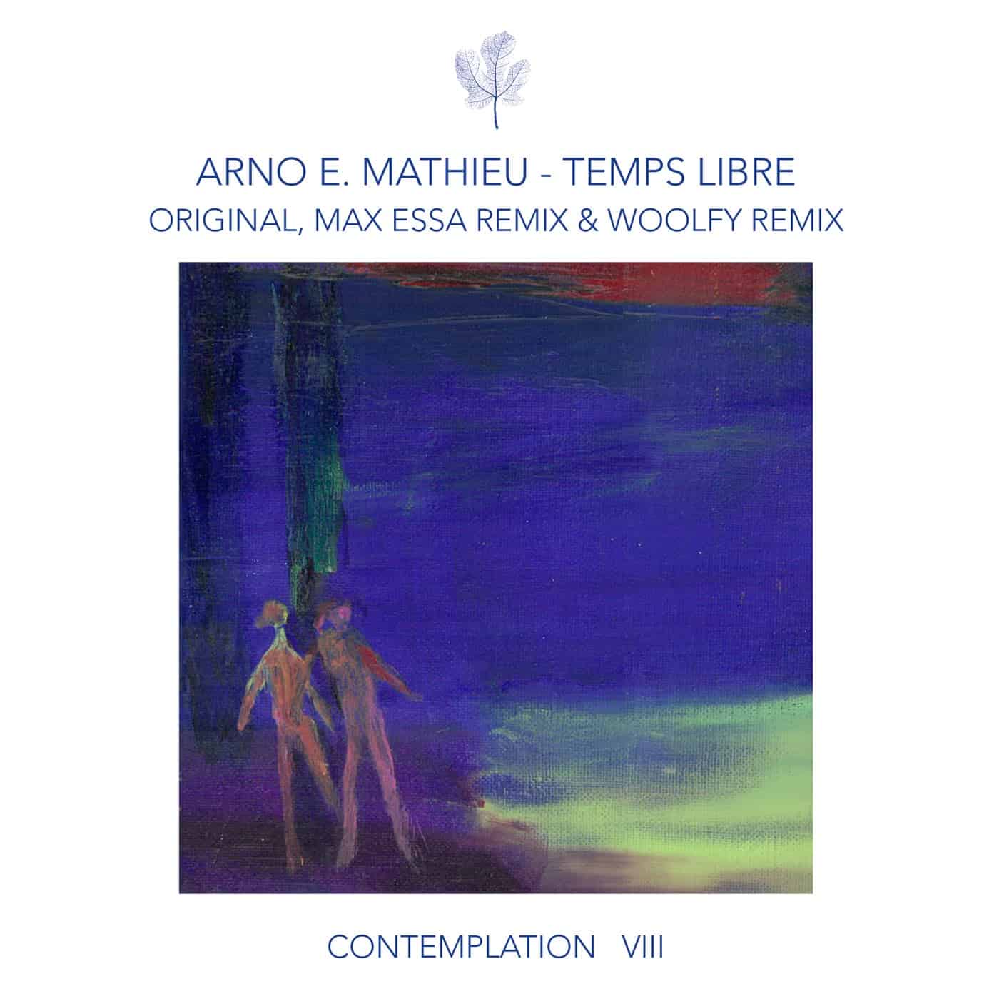 image cover: Arno E. Mathieu - Contemplation VIII - Temps Libre / CPT5993