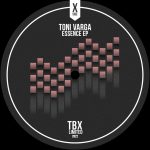 07 2022 346 091273426 Toni Varga - Essence EP / TBLD13