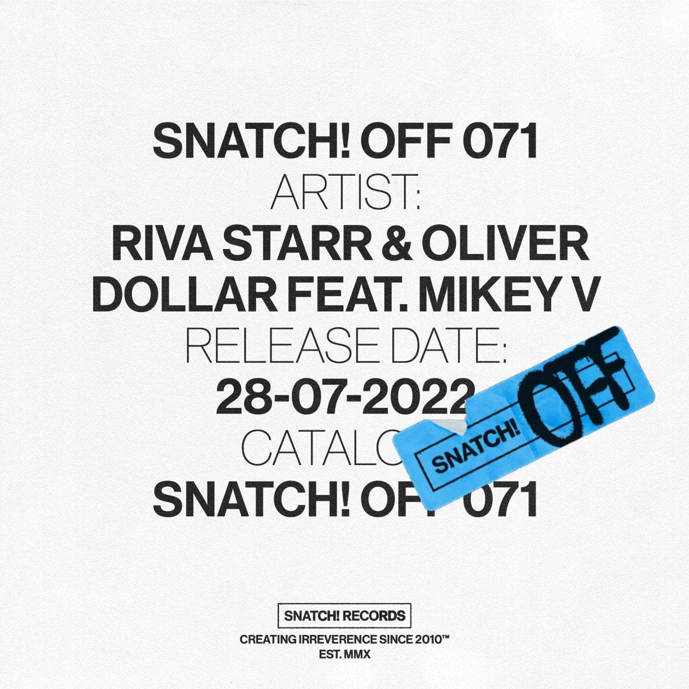 image cover: Oliver Dollar, Riva Starr, Mikey V - Snatch! OFF 071 / SNATCHOFF071