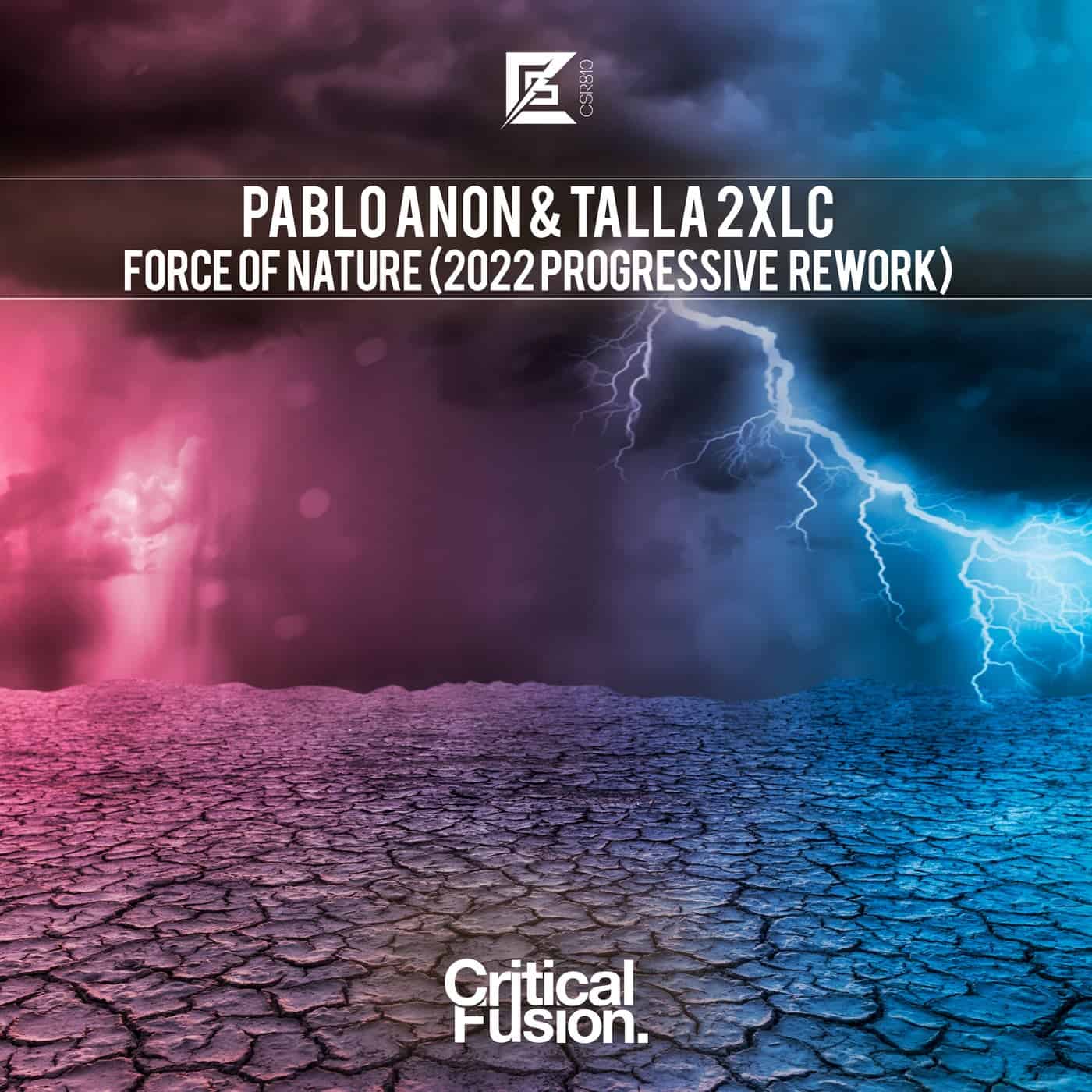 image cover: Talla 2xlc, Pablo Anon - Force Of Nature (2022 Progressive Rework) / CSR810