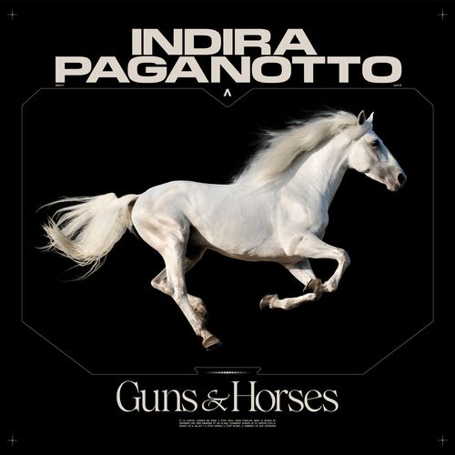 image cover: Indira Paganotto - Guns & Horses EP