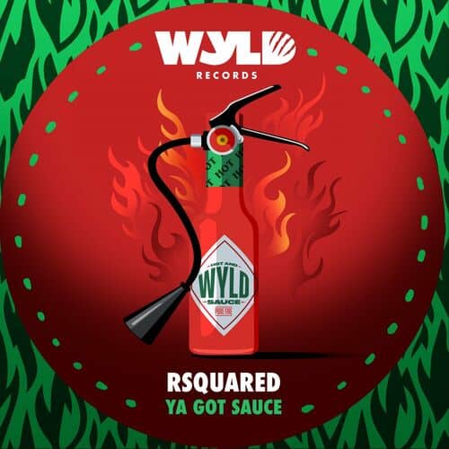 image cover: Rsquared - Ya Got Sauce /