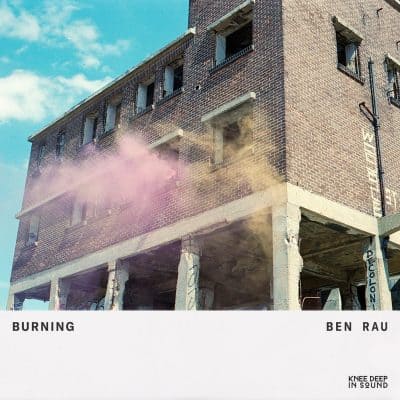 07 2022 346 091421380 Ben Rau - Burning / KD142S3BP2
