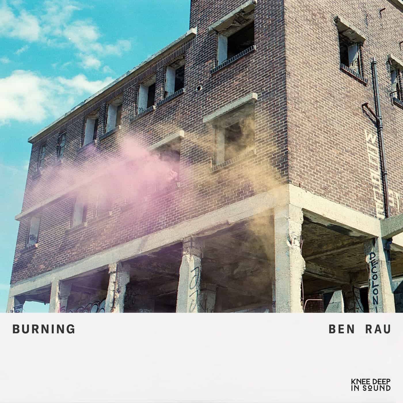image cover: Ben Rau - Burning / KD142S3BP2