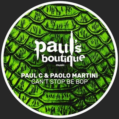 07 2022 346 091449148 Paul C, Paolo Martini - Can't Stop Be Bop / PSB149