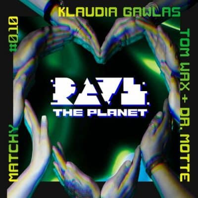 07 2022 346 09145531 A*S*Y*S - Rave the Planet: Supporter Series, Vol. 010 /