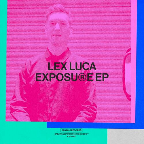 image cover: Lex Luca - Exposure EP