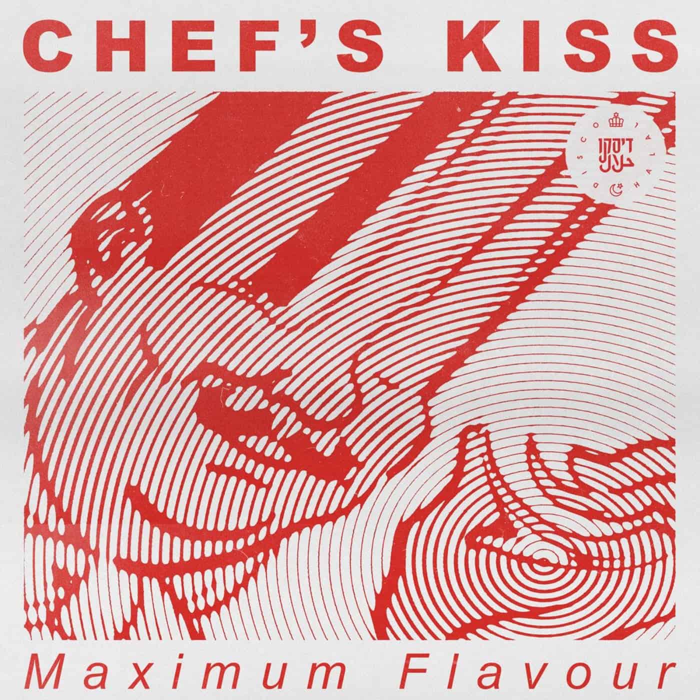 image cover: Maximum Flavour - Chef's Kiss / 190296078316