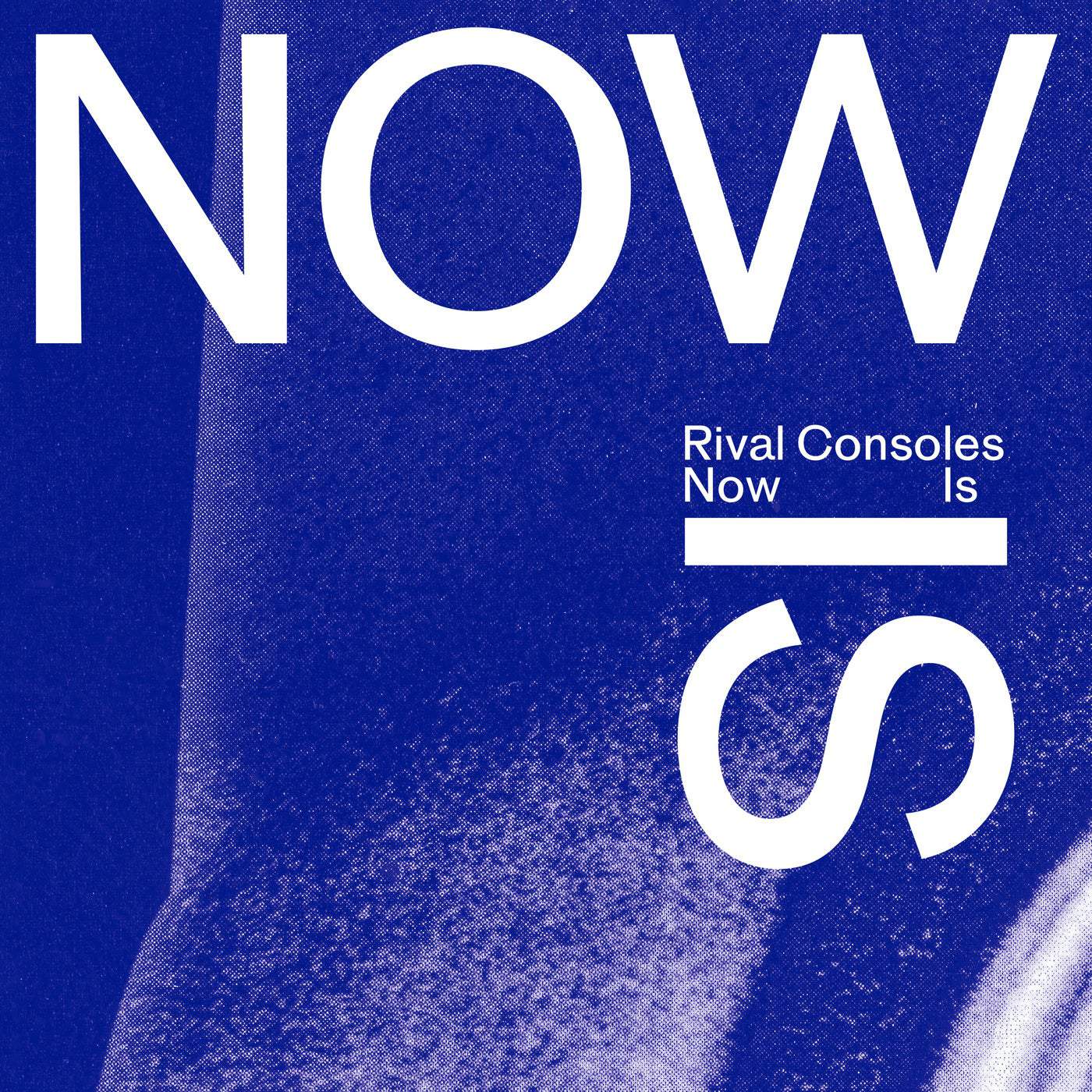 image cover: Rival Consoles - Now Is / ERATP153DS02