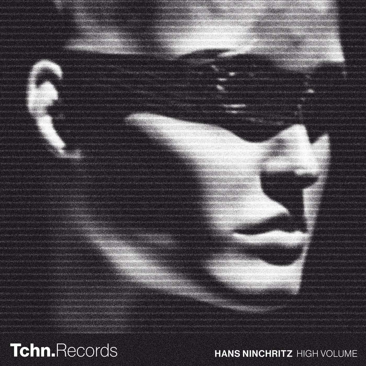 image cover: Hans Ninchritz - High Volume / TCHN001D