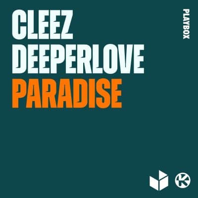 07 2022 346 09179528 Deeperlove, Cleez - Paradise (Extended Mix) / PBM280