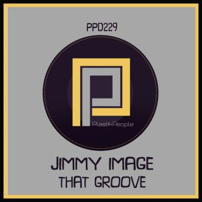 07 2022 346 09198915 Jimmy Image - That Groove / PPD229
