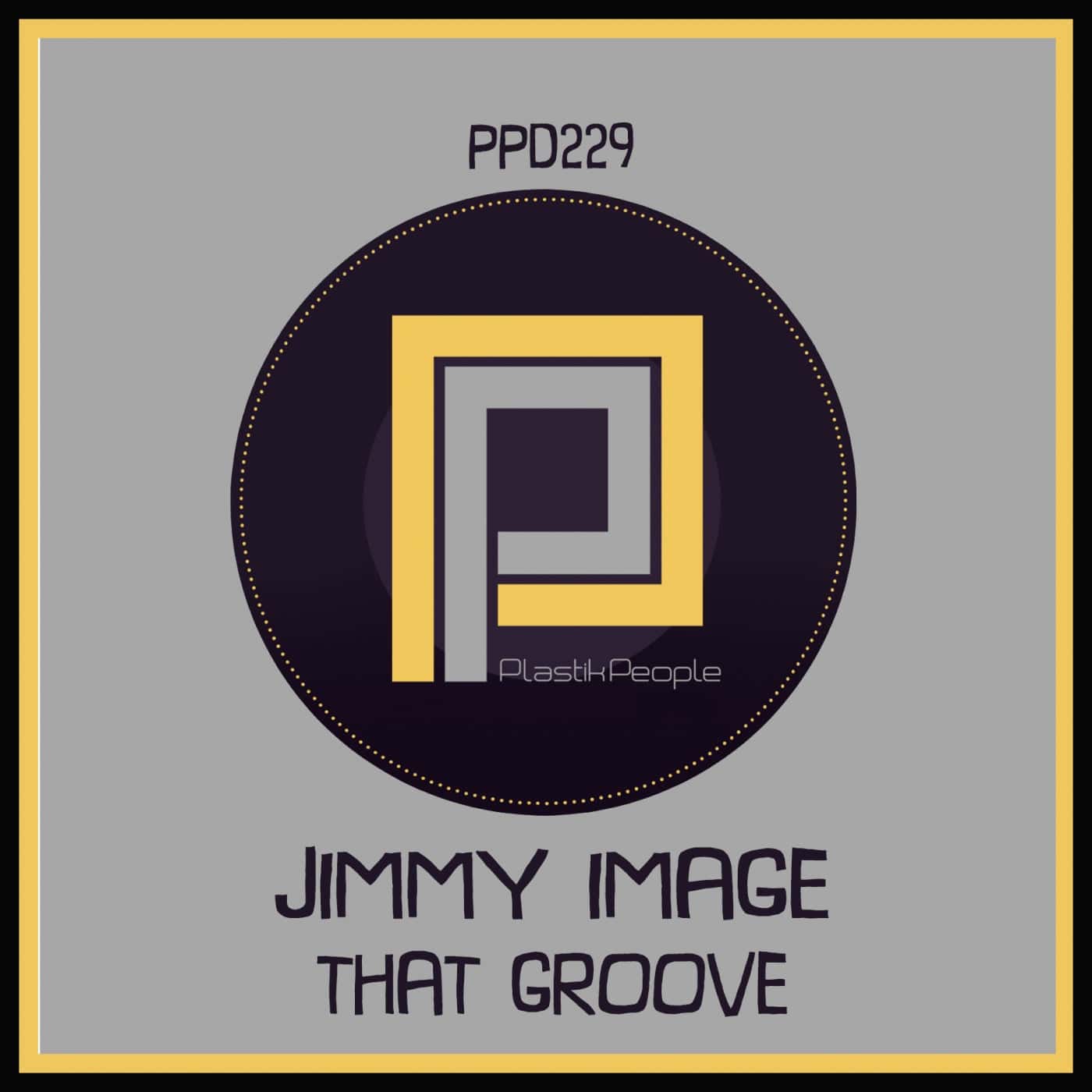 image cover: Jimmy Image - That Groove / PPD229