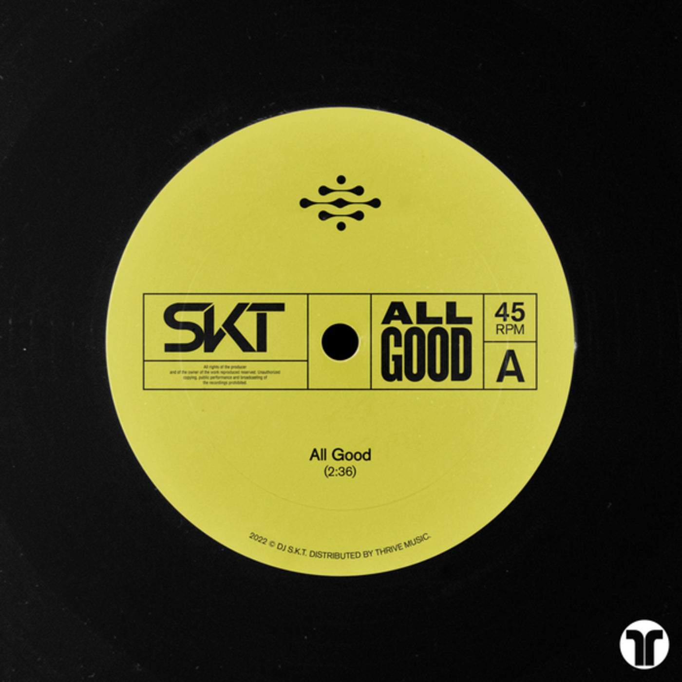 image cover: DJ S.K.T - All Good / 71581