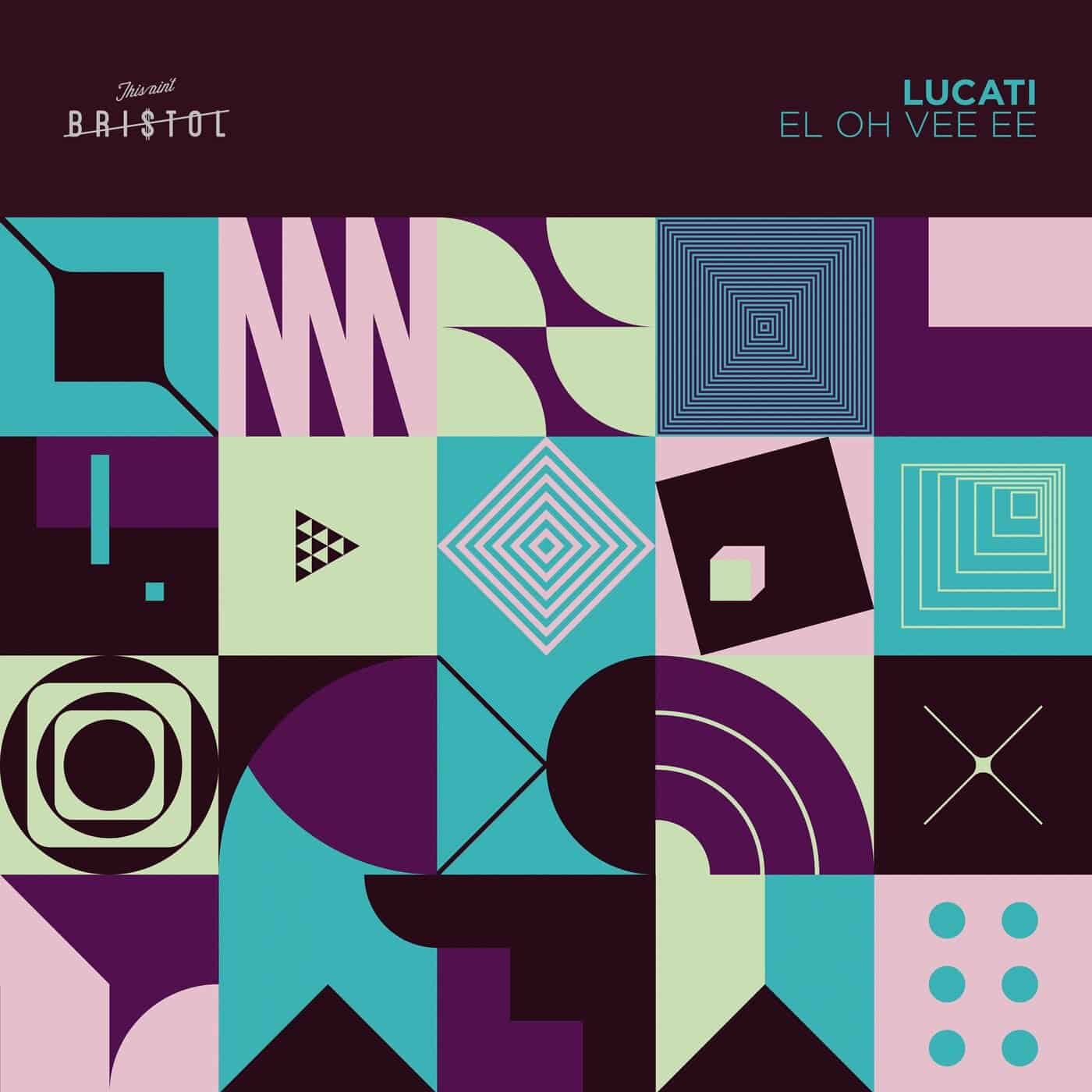 image cover: LUCATI - El Oh Vee Ee / TAB071