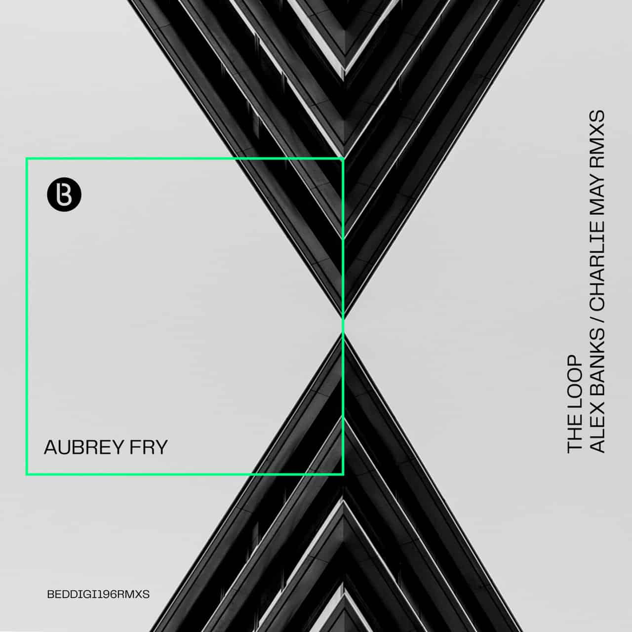 image cover: Aubrey Fry - The Loop Remixes /