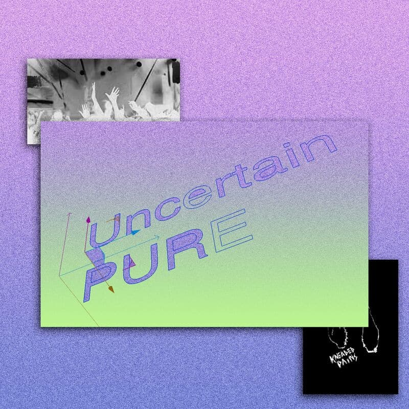 image cover: Uncertain - Pure