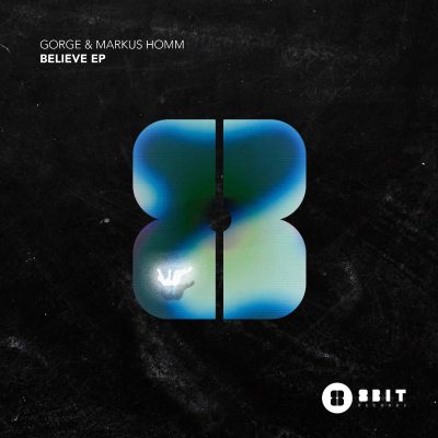 07 2022 346 180727 Gorge, Markus Homm - Believe EP