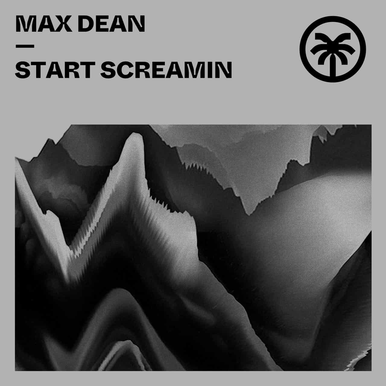 image cover: Max Dean - Start Screamin /